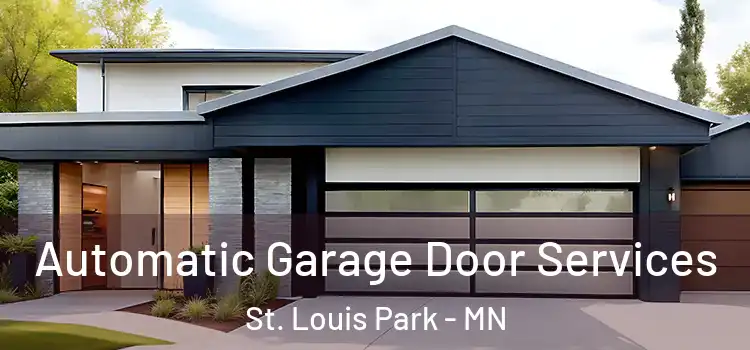  Automatic Garage Door Services St. Louis Park - MN