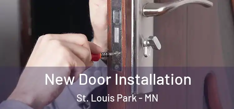 New Door Installation St. Louis Park - MN